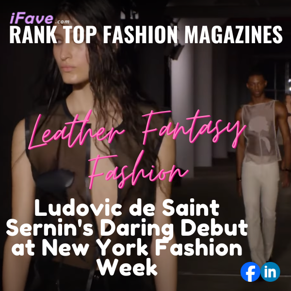 Ludovic de Saint Sernin's Leather Fantasy Fashion debut at New York Fashion Week